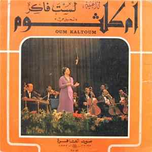 Oum Kaltoum - لست فاكر Lasto Fakir Album