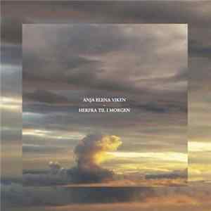 Anja Elena Viken - Herfra Til I Morgen Album