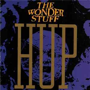 The Wonder Stuff - Hup Album