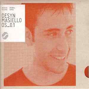 Desyn Masiello - Original Series: OS_0.1 Album