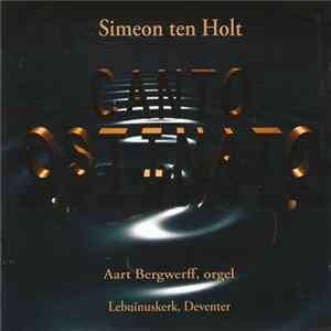 Simeon Ten Holt - Canto Ostinato Album