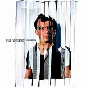 Deleted Scenes - Lithium Burn Album