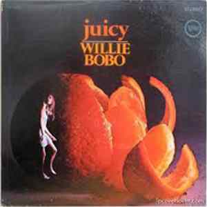 Willie Bobo - Juicy Album