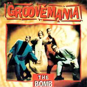 Groovemania - The Bomb Album