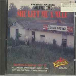 Various - Trumpet Masters Volume Two: She Left Me A Mule Album