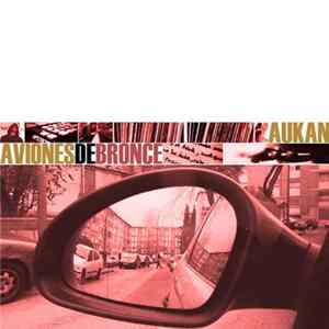 Aukan - Aviones De Bronce Album