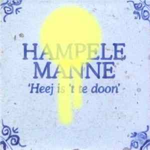Hampele Manne - Heej Is 't Te Doon Album