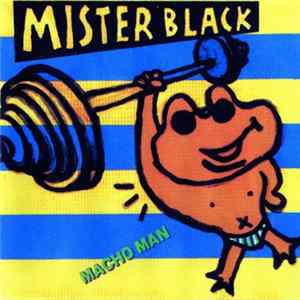 Mister Black - Macho Man Album