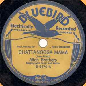 Allen Brothers / Fleming And Townsend - Chattanooga Mama / The Ramblin' Boy Album