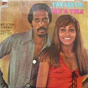 Ike & Tina Turner And The Ikettes - Fantastic Ike & Tina Album