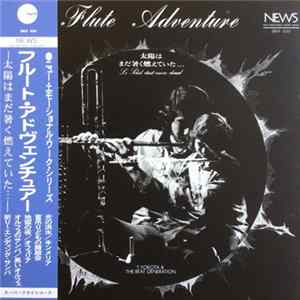 T. Yokota And The Beat Generation - Flute Adventure: Le Soleil Était Encore Chaud Album