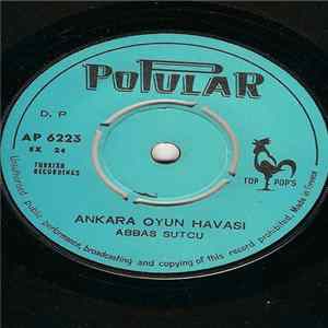 Abbas Sutcu / Urfalı Cemıl Cankat - Ankara Oyun Havası / Bahcelerde Meleme Album