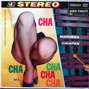Marimba Chiapas - Cha Cha Cha Vol.4 Album