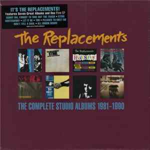The Replacements - The Complete Studio Albums 1981-1990 Album