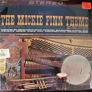 The Ragtimers - The Mickie Finn Theme And Other Favorites Album
