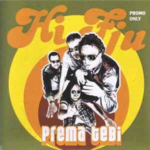 Hi Fju - Prema Tebi Album