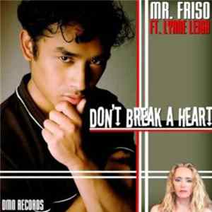 Mr. Friso Feat. Lyane Leigh - Don't Break A Heart Album