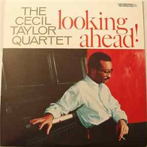 The Cecil Taylor Quartet - Looking Ahead! Album