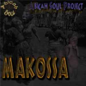 Abicah Soul Project - Makossa Album