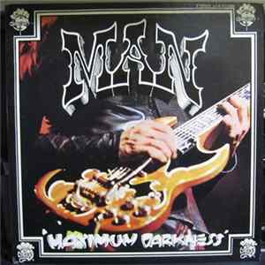 Man - Maximum Darkness Album