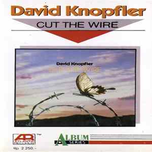 David Knopfler - Cut The Wire Album