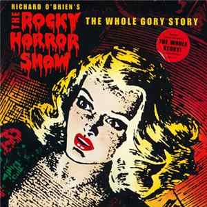 Richard O'Brien - The Rocky Horror Show The Whole Gory Story Album