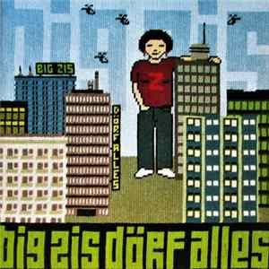 Big Zis - Dörf Alles Album