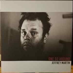 Jeffrey Martin - One Go Around Album