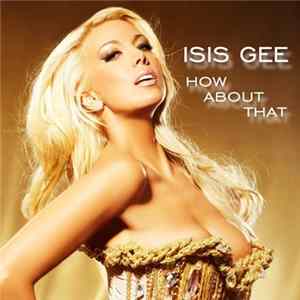 Isis Gee - How About That Album