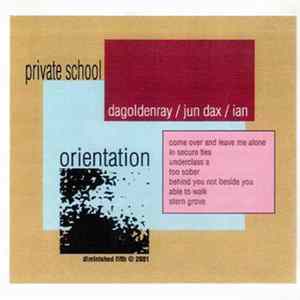 Private School - Orientation Album