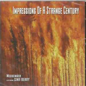Messenger - Impressions Of A Strange Century Album