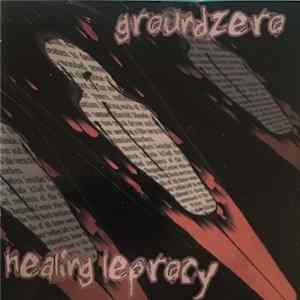 Groundzero - Healing Leprocy Album