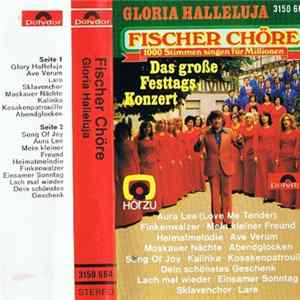 Fischer Chöre - Gloria Halleluja Album
