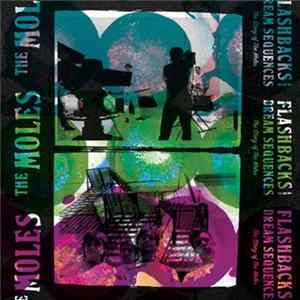 The Moles - Flashbacks And Dream Sequences Album