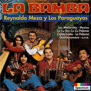 Reynaldo Meza Y Los Paraguayos - La Bamba Album
