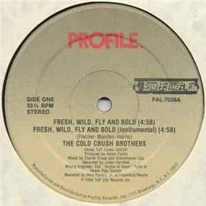 The Cold Crush Brothers - Fresh, Wild, Fly And Bold Album
