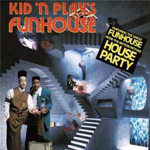 Kid 'N Play - Kid 'N Play's Funhouse Album