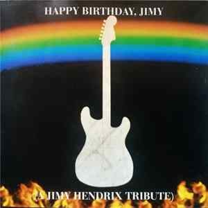 Various - Happy Birthday, Jimy (A Jimy Hendrix Tribute) Album