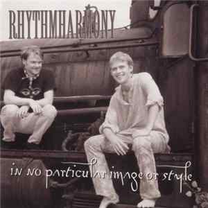 Rhythm Harmony - In No Particular Image Or Style Album