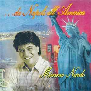 Mimmo Nardo - ...Da Napoli All' America Album