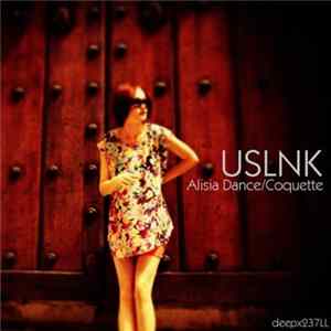 USLNK - Alisia Dance / Coquette Album