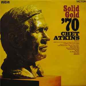Chet Atkins - Solid Gold '70 Album