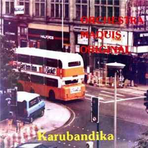 Orchestra Maquis Original - Karubandika Album