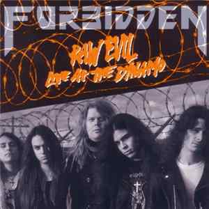 Forbidden - Raw Evil - Live At The Dynamo Album