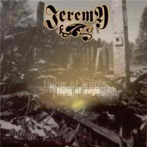 Jeremy - Flying Of Eagle Album