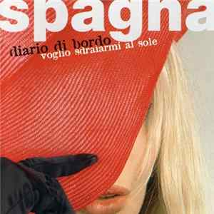 Spagna - Diario Di Bordo Voglio Sdraiarmi Al Sole Album
