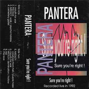 Pantera - Sure You're Right! Album