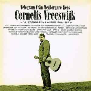 Cornelis Vreeswijk - Telegram Från Medborgare Kees Album