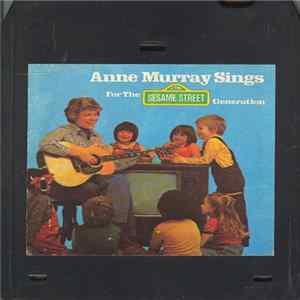 Anne Murray - Anne Murray Sings For The Sesame Street Generation Album