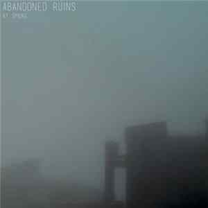 Smoke - Abandoned Ruins Album
